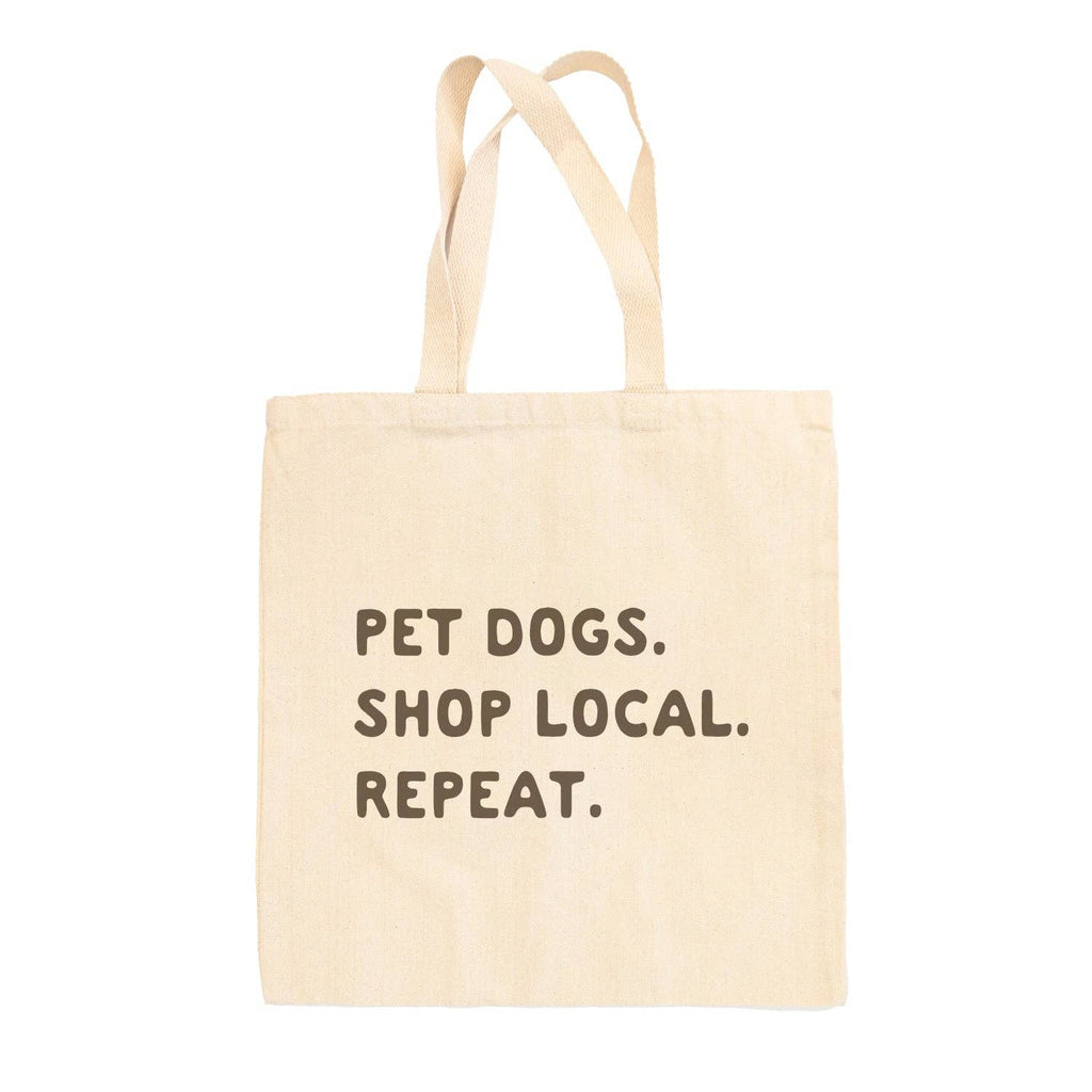 Ivy + Cloth Pet Dogs, Shop Local, Repeat Tote Bag