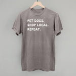 Ivy + Cloth Pet Dogs, Shop Local, Repeat T-Shirt