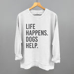 Ivy + Cloth Life Happens, Dogs Help T-Shirt