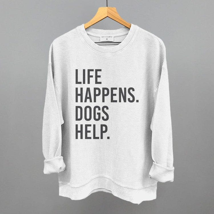 Ivy + Cloth Life Happens, Dogs Help T-Shirt