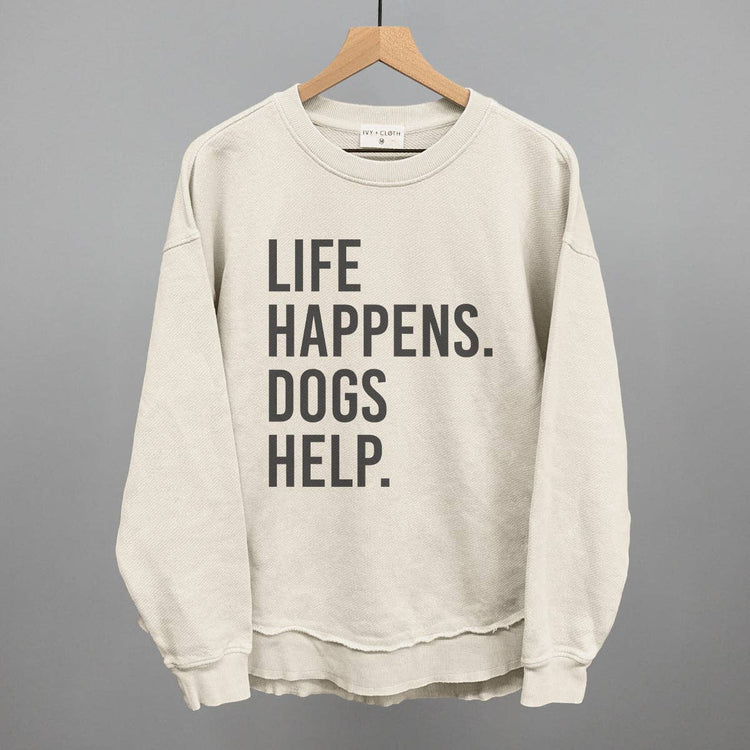Ivy + Cloth Life Happens, Dogs Help T-Shirt